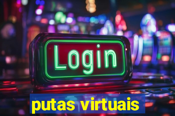 putas virtuais